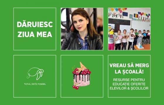 Dăruiesc ziua mea copiilor care vor să meargă la școală