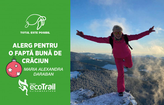 Alerg la Cluj EcoTrail UltraMarathon pentru o faptă bună de Crăciun!