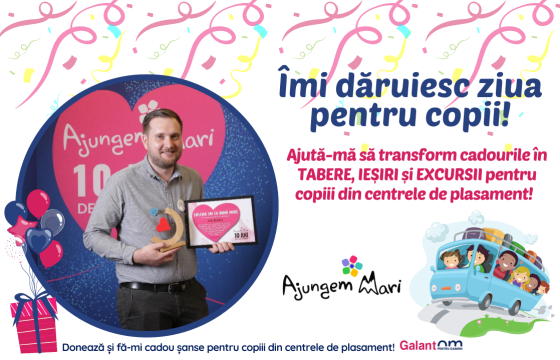 De ziua mea &icirc;mi doresc c&acirc;t mai multe ieșiri și excursii educaționale pentru copiii din centrele de plasament