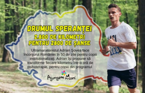 Drumul speranţei. 2800 km pentru copiii instituţionalizaţi