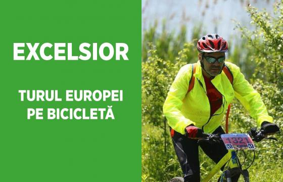 EXCELSIOR, TURUL EUROPEI PE BICICLETĂ @ Daruieste ziua ta ~ 2020