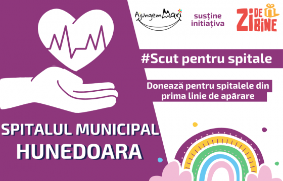 Ajungem MARI ține SCUT pentru Spitalul Municipal Hunedoara